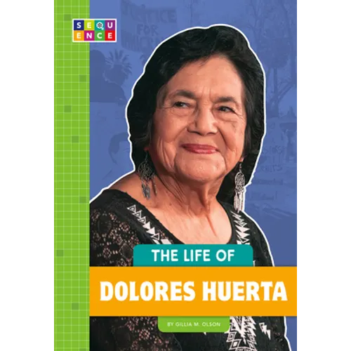 The Life of Dolores Huerta
