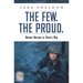The Few. the Proud.: Women Marines in Harm's Way