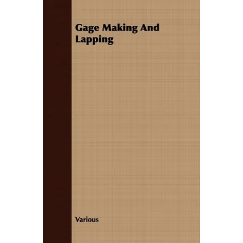 Gage Making and Lapping