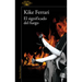 El Significado del Fuego / The Meaning of Fire