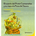 El Cuento del Pirata Comearañas Y Su Viaje a la Pizza del Tesoro / The Tale of the Spider-Eating Pirate and His Journey to the Treasure Pizza