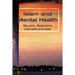 Islam and Mental Health: Beliefs, Research and Applications