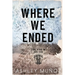 Where We Ended: Alternate Edition