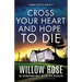 Cross Your Heart and Hope to Die: An unputdownable and addictive crime thriller