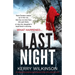 Last Night: An absolutely gripping psychological thriller with a brilliant twist