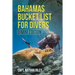 Bahamas Bucket List for Divers: Bimini Edition