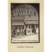 The Literary Market: Authorship and Modernity in the Old Regime