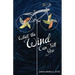 What the Wind Can Tell You