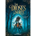 Los Dioses del Norte. La Leyenda del Bosque / The Gods of the North: The Legend of the Forest