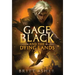 Gage Black and the Dying Lands