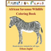 African Savanna Wildlife Coloring Book: Hand-drawn Animals for all Ages