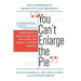 You Can't Enlarge the Pie: Six Barriers to Effective Government