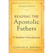 Reading the Apostolic Fathers: A Student's Introduction