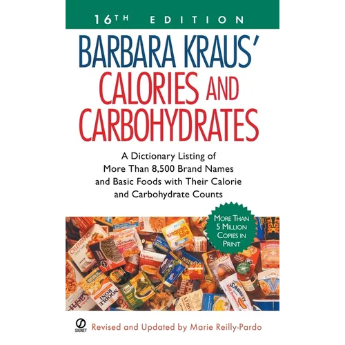 Barbara Kraus' Calories and Carbohydrates: (16th Edition)