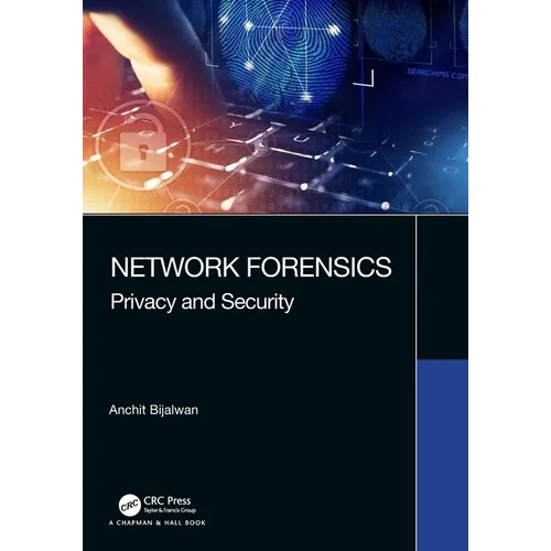 Network Forensics: Privacy and Security