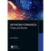 Network Forensics: Privacy and Security