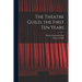 The Theatre Guild, the First Ten Years