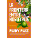 La Frontera Entre Nosotros