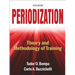 Periodization: Theory and Methodology of Training