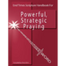 End Times Scripture Handbook for Powerful, Strategic Praying