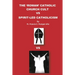 The 'Roman' Catholic Church Cult Vs Spirit-Led Catholicism