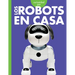Curiosidad Por Los Robots En Casa