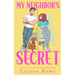 My Neighbors Secret