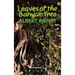Leaves of the Banyan Tree