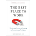 The Best Place to Work: The Best Place to Work: The Art and Science of Creating an Extraordinary Workplace