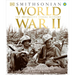 World War II: The Definitive Visual History from Blitzkrieg to the Atom Bomb