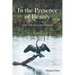In the Presence of Beauty: New and Selected Poems