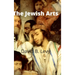 The Jewish Arts: Music, Art, Architecture, Film, Dance