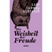 Die Weisheit der Freude