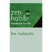 Zen Habits Handbook for Life