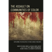 The Assault on Communities of Color: Exploring the Realities of Race-Based Violence