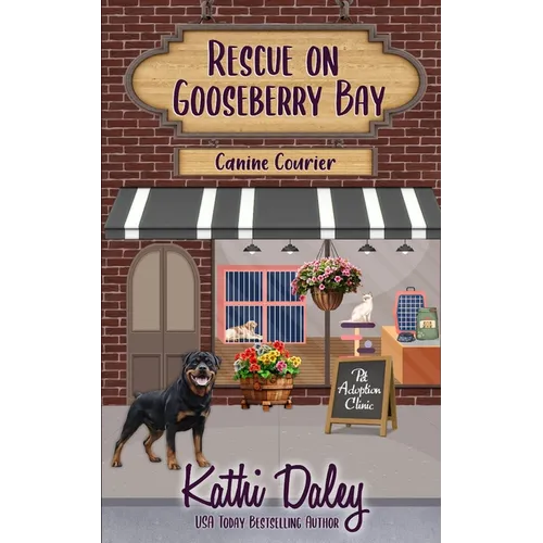 Rescue on Gooseberry Bay: Canine Courier