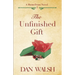 The Unfinished Gift