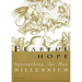 Fearful Hope: Approaching the New Millenium