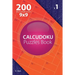 Calcudoku - 200 Easy to Master Puzzles 9x9 (Volume 1)