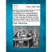 An Account of the Trial, Confession & Condemnation of Six Witches, at Maidstone, in the County of Kent, at the Assizes Held There July 1652