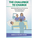 The Challenge to Change: Reforming Health Care on the Front Line in the United States and the United Kingdom