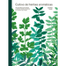Cultivo de Hierbas Aromáticas: Una Guía Para Cultivar Y Cosechar En Cualquier Lugar