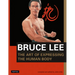 Bruce Lee the Art of Expressing the Human Body