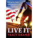 Live It: Riding the Highs and Lows of a Cross Country Dream