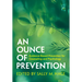 An Ounce of Prevention