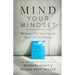 Mind Your Mindset: The Science That Shows Success Starts with Your Thinking