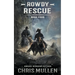 Rowdy: Rescue