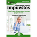 GuíaBurros Cómo pagar menos impuestos: Todo lo que debes saber para no pagar de más