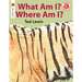 What Am I? Where Am I?