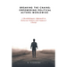 Breaking the Chains: Empowering Political Actors Worldwide: A Revolutionary Approach to Reinvent Politics and Empower Change